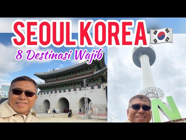 8 Tempat Wisata Favorite Wajib Dikunjungi Di Seoul Korea