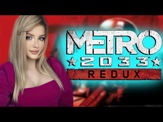 МЕТРО 2033 REDUX Полное Прохождение на Русском | METRO 2033 REDUX Прохождение и Обзор | Стрим