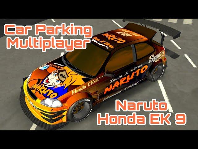 Car Parking Multiplayer, Naruto Honda Ek9 Anime Design -By Aizen Virus