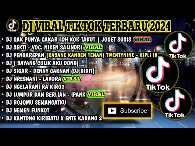 DJ VIRAL TIKTOK TERBARU 2024 | GAK PUNYA CAKAR GAK PUNYA TARING ( JOGET SUSIS ) | SEKTI | PENGAREPAN