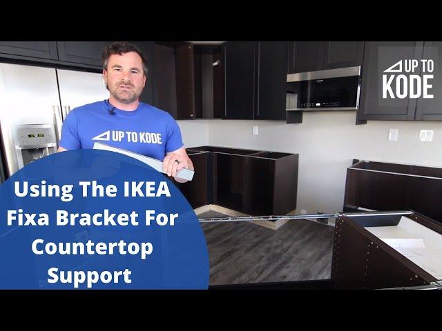 How to Use The IKEA Fixa Bracket For Countertop Support