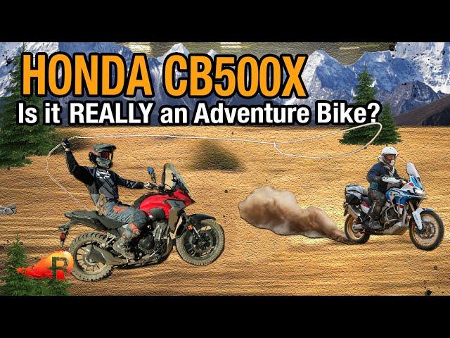 HONDA CB500X | Is it REALLY an Adventure Bike?