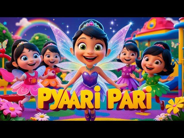 Pyaari Pari's Adventure Learning &Growing ThroughGames#KidsSong #PyaariPari #ToddlerFun@NEKSTUDIO