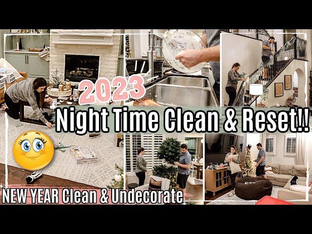 NEW YEAR! SUPER RELAXING NIGHT TIME CLEAN WITH ME 2023 :: CLEANING ROUTINE & UNDECORATE