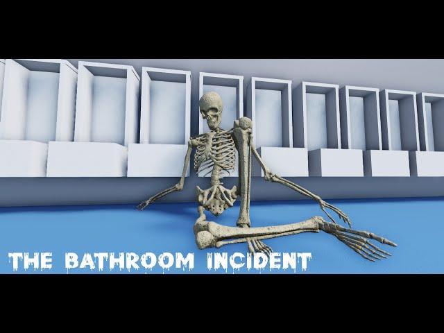 The Bathroom Incident