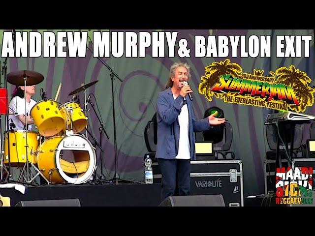 Andrew Murphy & Babylon Exit - Medley @ SummerJam 2015