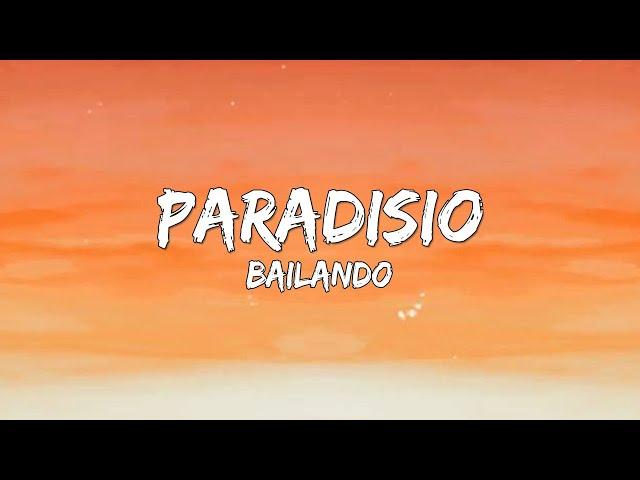 Paradisio - Bailando (Letra/Lyrics) 