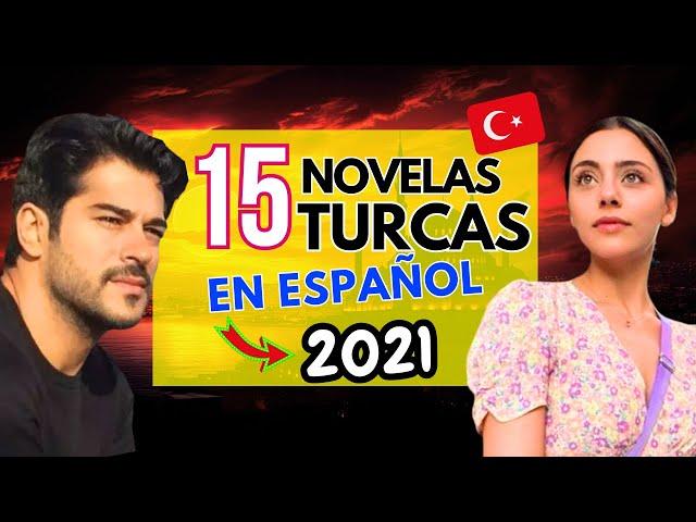 15 Mejores NOVELAS TURCAS  del 2021 ️