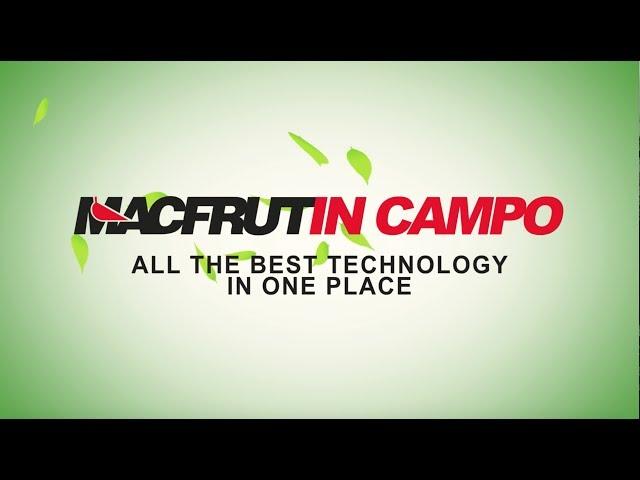 Macfrut in campo 2017 - All the Best Technology in One Place