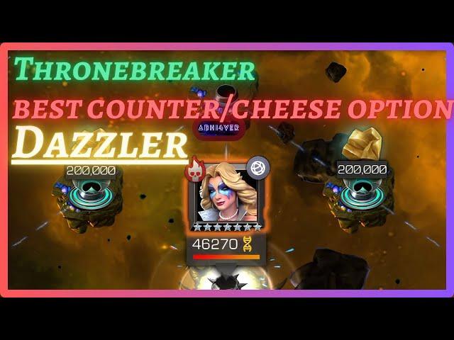 Best Counter for Dazzler | Easy Solo | Thronebreaker EQ | MCOC |