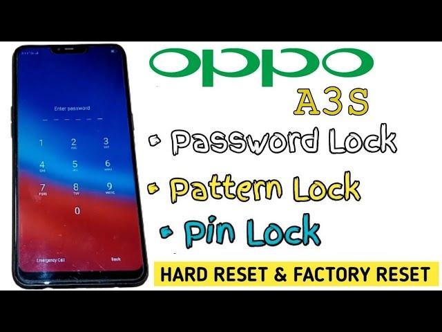 Oppo A3s Hard Reset | Pattern Password Pin Lock Remove Without Computer Factory Restore