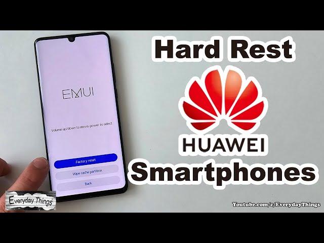 Quick and Simple: How to Hard Reset Huawei Smartphones