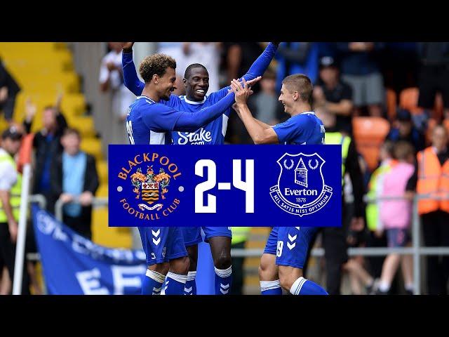 DELE SCORES TWICE IN PRE-SEASON WIN! | HIGHLIGHTS: BLACKPOOL 2-4 EVERTON