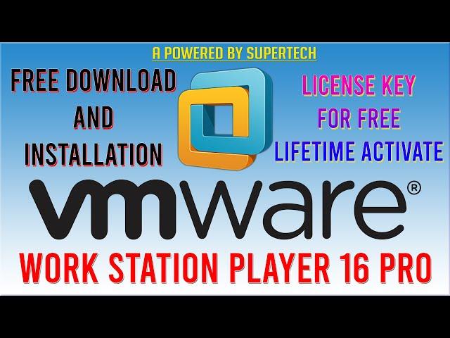 How to download and install VMware Workstation Player 16 pro with license key free #SuperTechSuraj