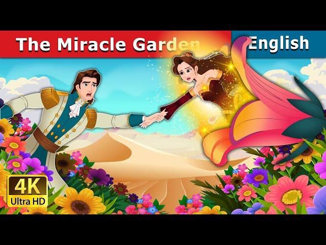 The Miracle Garden  | Stories for Teenagers | @EnglishFairyTales