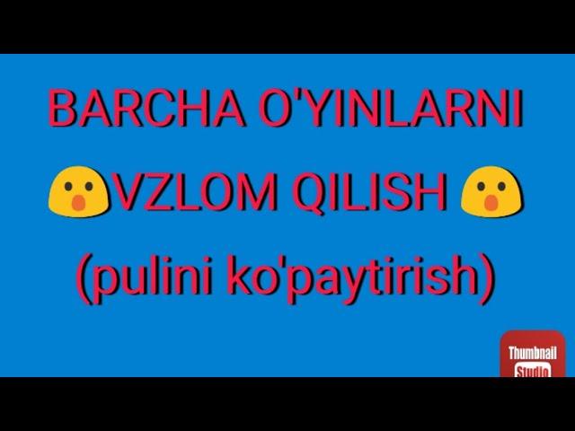 BARCHA O'YINLARNI VZLOM QILISH | 1-USUL|