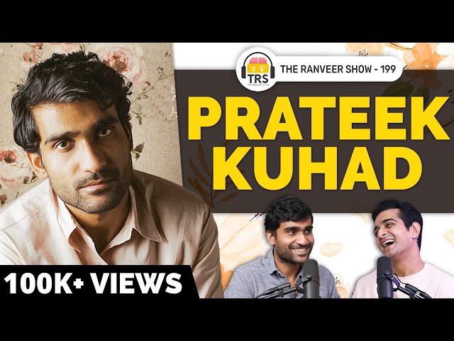 Prateek Kuhad Opens Up - Love, Criticism, Growth & Everything In Between | The Ranveer Show 199