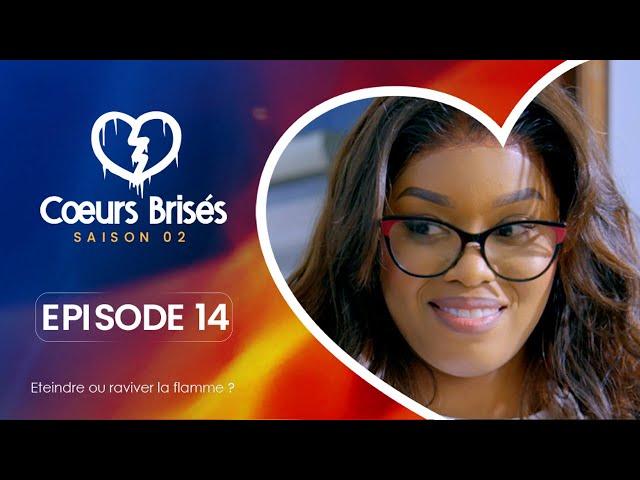 COEURS BRISÉS - Saison 2 - Episode 14 **VOSTFR**