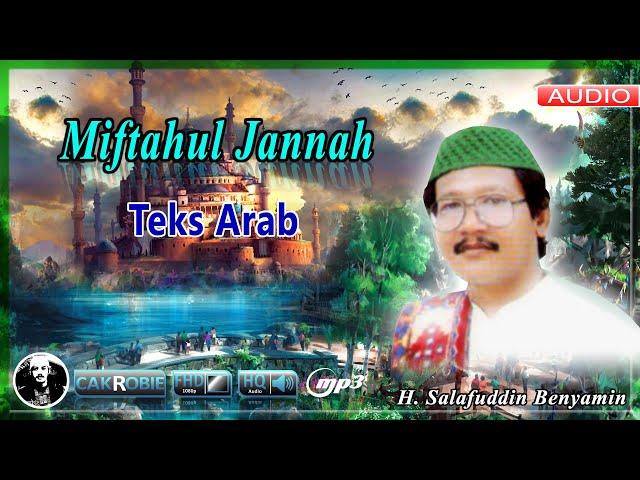 MIFTAHUL JANNAH - H. SALAFUDDIN BENYAMIN | Cak Robie