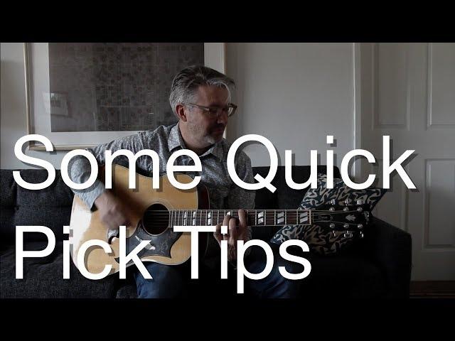 Some Quick Pick Tips | Tom Strahle | Easy Guitar | Basic Guitar