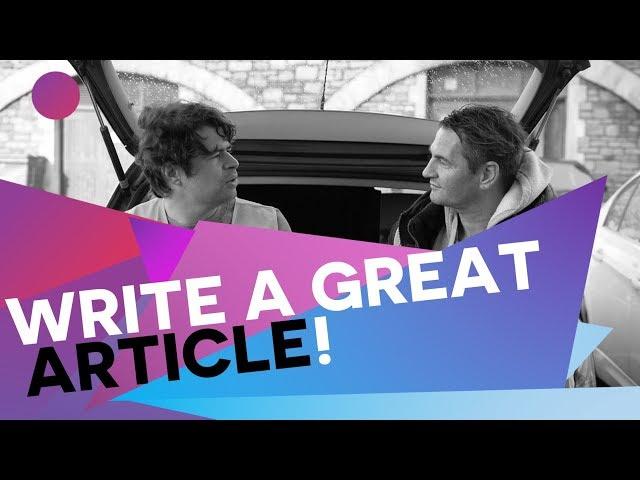 Article-Writing Essentials. What you need to know to get your article right, first time!