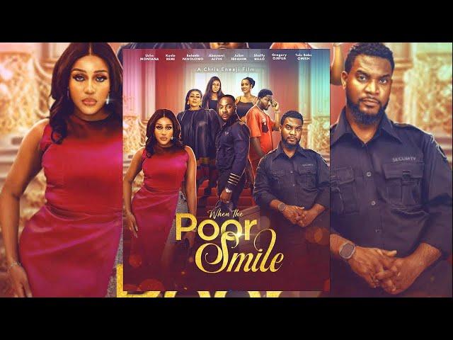 WHEN THE POOR SMILE - Bolanle Ninalowo, Juliet Ibrahim, Kunle Remi, Shaffy Bello, Tolu Babs