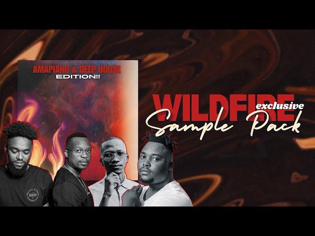 (VDD) WILDFIRE AMAPIANO & DEEP HOUSE EXCLUSIVE SAMPLE PACK!!