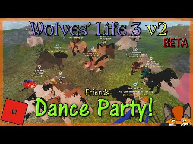 Roblox - Wolves' Life 3 v2 BETA - DANCE PARTY #26 - HD