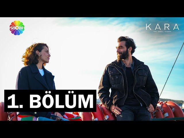 Kara 1. Bölüm @showtv