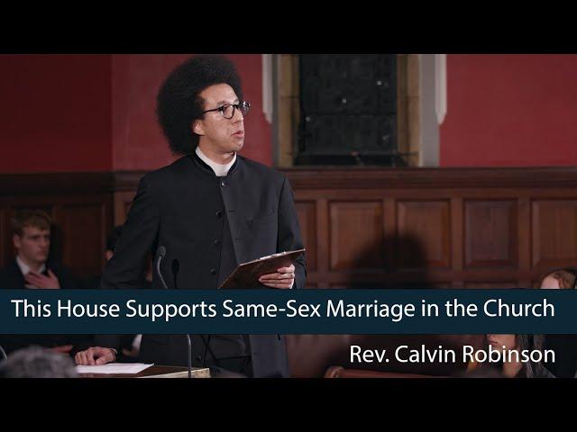 Rev. Calvin Robinson | Christianity SHOULD NOT allow gay marriage - 6/8 | Oxford Union