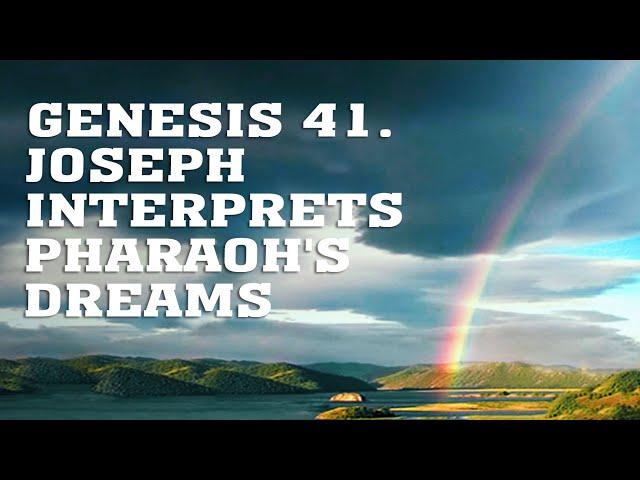 BS205 Eng 63. Genesis  41. Joseph Interprets Pharaoh's Dreams