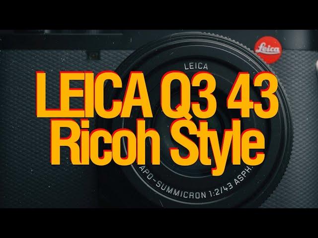 [LIVE]  LEICA Q3 43 . Теперь как Ricoh