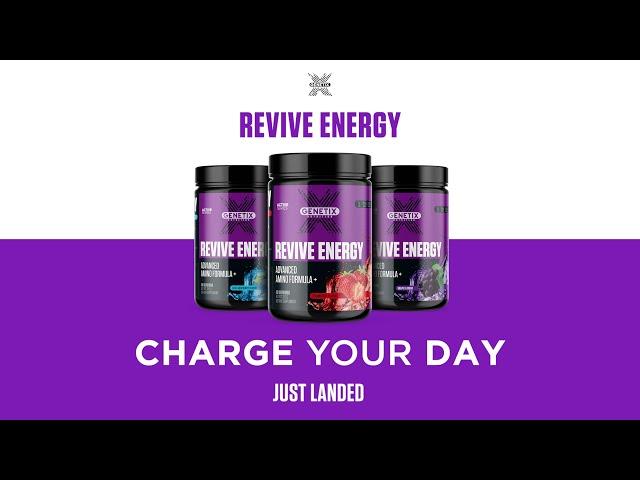 Genetix - Revive Energy - Launch