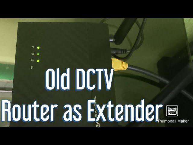 OLD DCTV ROUTER AS WIFI EXTENDER/REPEATER | SuperMarky TV