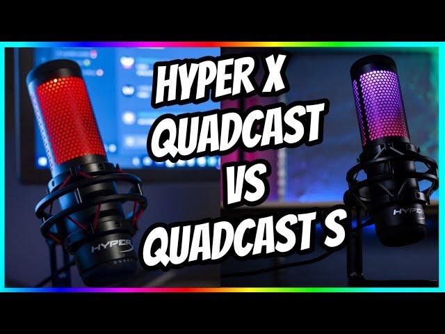 IS IT WORTH UPGRADING? Hyper X: Quadcast S vs Quadcast