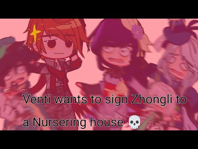 Venti wants to sign Zhongli to a Nursering house |ft. Genshin impact