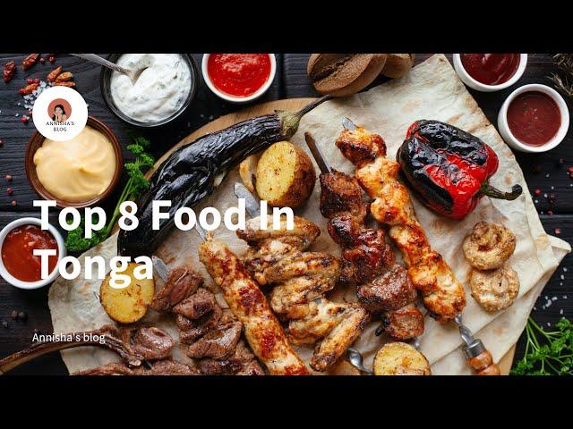 Top 8 Food In Tonga