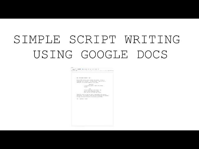 Script Formatting in Google Docs - Short and Simple - 2019