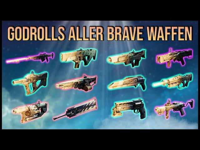 Godrolls (PvE) aller Brave Arsenal Waffen // Wacker Waffen Godrolls // Destiny 2 Guides //