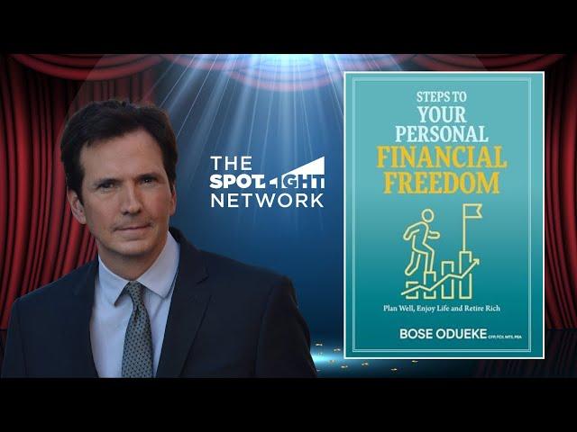 Steps To Your Personal Financial Freedom by Bose Odueke