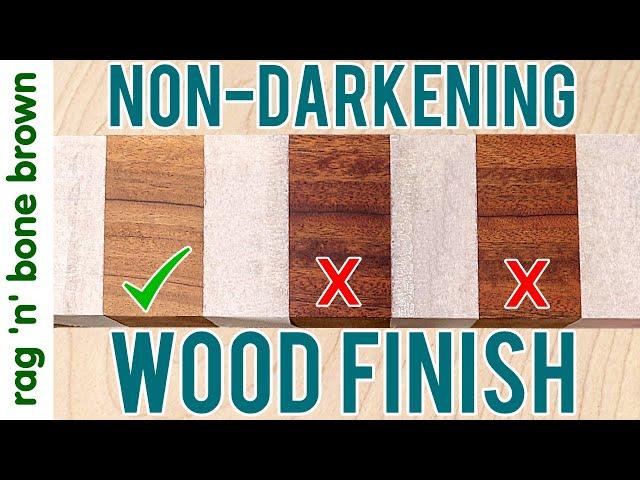 A New Clear Wood Finish - Non-Yellowing / Non-Darkening