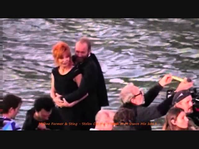 Mylène Farmer & Sting - Stolen Car HeartBreak M+M Dance Mix 2015 -