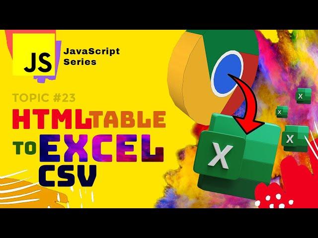 JST #23 🟡 Convert Export HTML Table Data to Excel XLS CSV file in Vanilla JavaScript Tutorial 2022