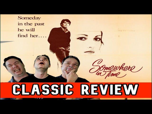 Somewhere In Time - Classic Movie Review