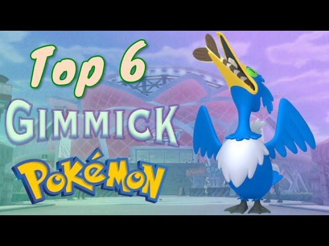 The Top 6 Best "Gimmick" Pokémon