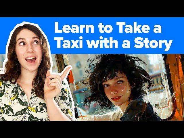 Spanish Lesson: Learn Spanish Phrases for Taking a Taxi With a Story