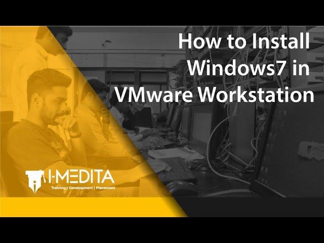 How to Install Windows 7 in VMware Workstation