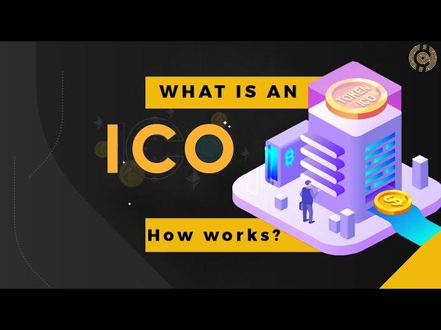 What Is ICO ? | How Does It Work? - Counos News 2020