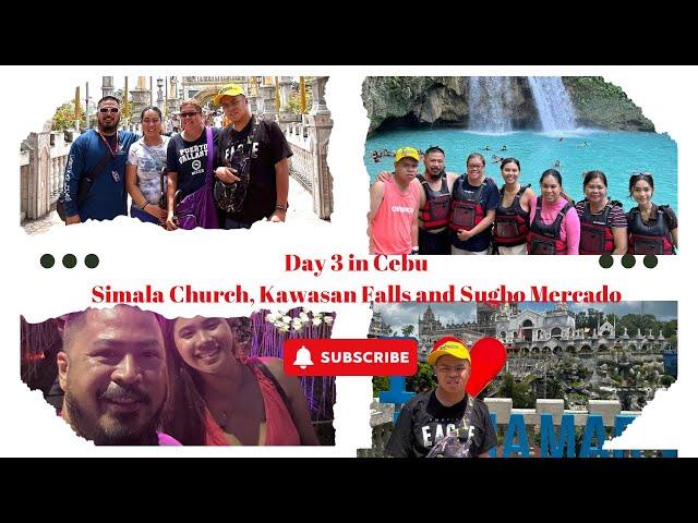 Our day 3 in Cebu #simalachurch  #kawasanfalls #SugboMercado#KrisPlorerVlogs #PinoyFaminAmerica