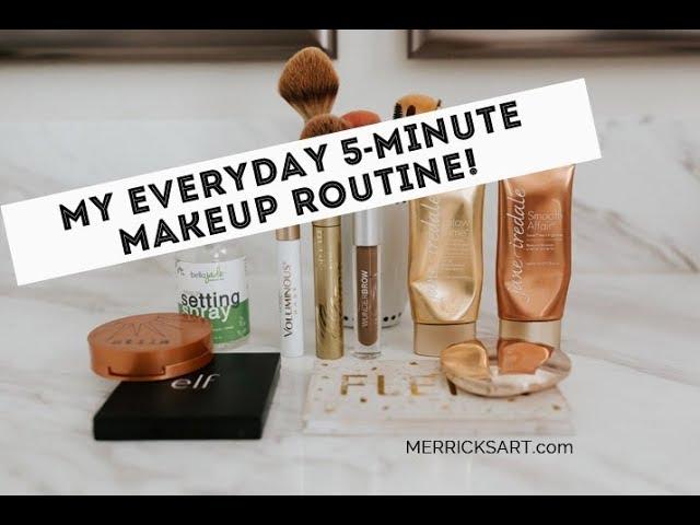 My Everyday 5-Minute Makeup Routine